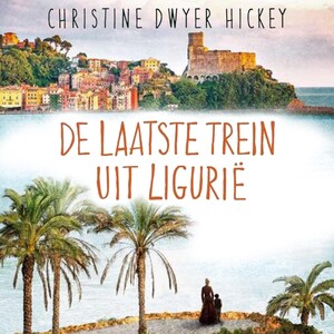De laatste trein uit Ligurie - luisterboek