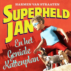 Superheld Jan en het geniale kattenplan - luisterboek