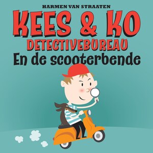 Kees& Ko detective bureau en de scooterbende - luisterboek