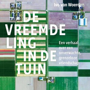 De vreemdeling in de tuin - luisterboek