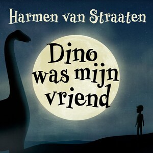 Dino was mijn vriend - luisterboek