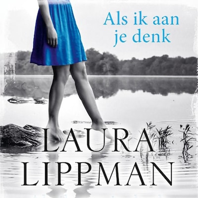 Als ik aan je denk - luisterboek