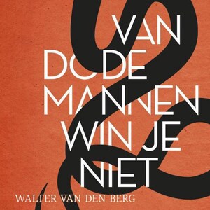 Van dode mannen win je niet - luisterboek