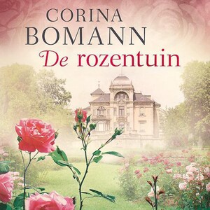 De rozentuin - luisterboek