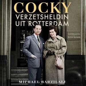 Cocky, verzetsheldin uit Rotterdam - luisterboek