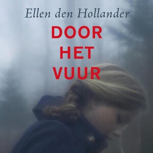 Door het vuur - luisterboek