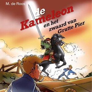 De Kameleon en het zwaard van Grutte Pier - luisterboek
