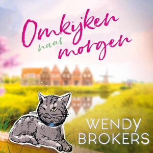 Omkijken naar morgen - luisterboek