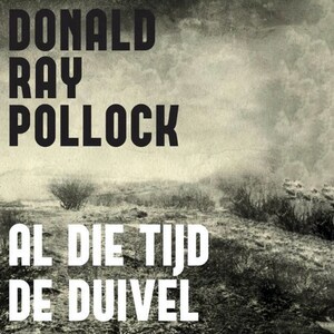 Al die tijd de duivel - luisterboek