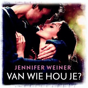 Van wie hou je? - luisterboek