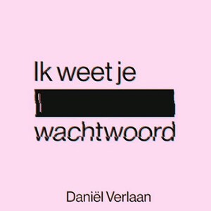 Ik weet je wachtwoord - luisterboek