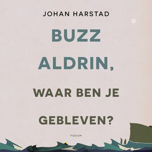 Buzz Aldrin, waar ben je gebleven? - luisterboek