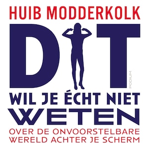 Dit wil je écht niet weten - luisterboek