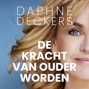 De kracht van ouder worden - luisterboek