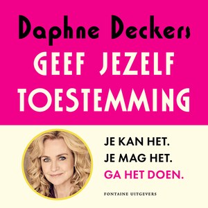 Geef jezelf toestemming - luisterboek