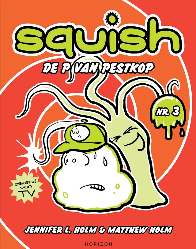 Kirjankansi teokselle Squish 3: De P van Pestkop