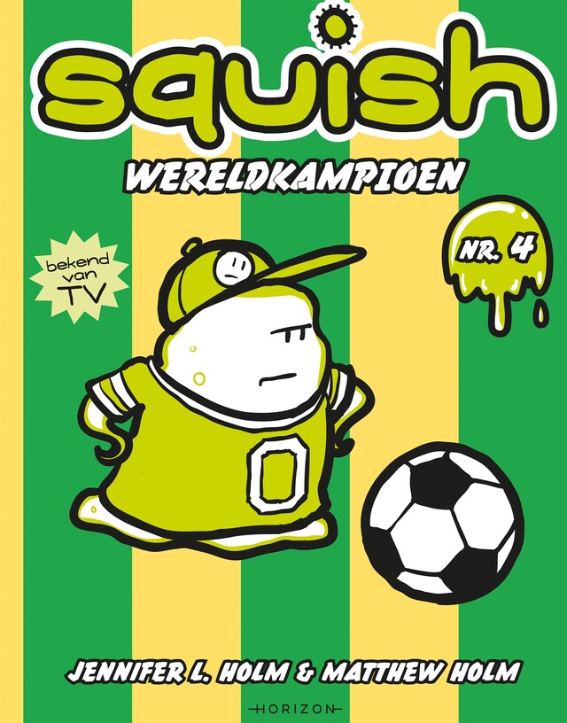 Kirjankansi teokselle Squish 4: Wereldkampioen