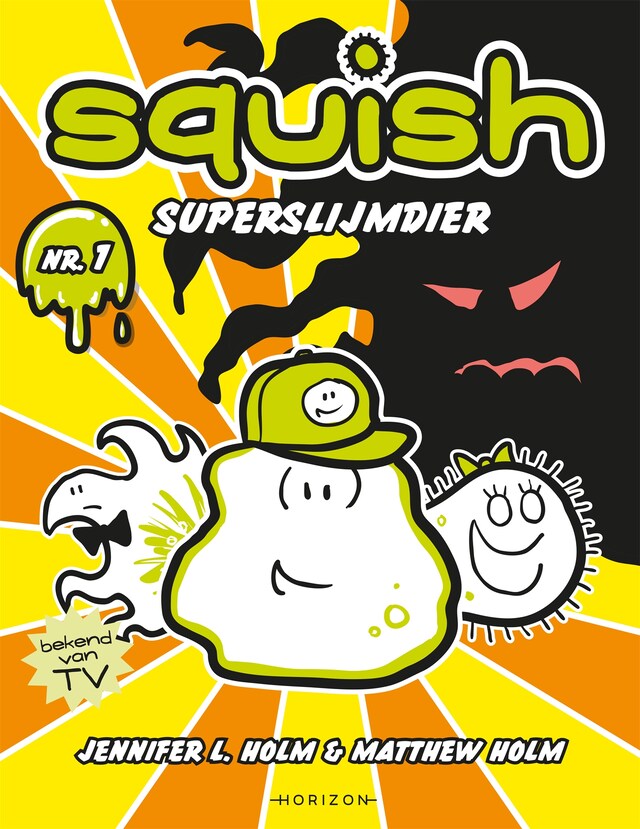 Kirjankansi teokselle Squish 1: Superslijmdier