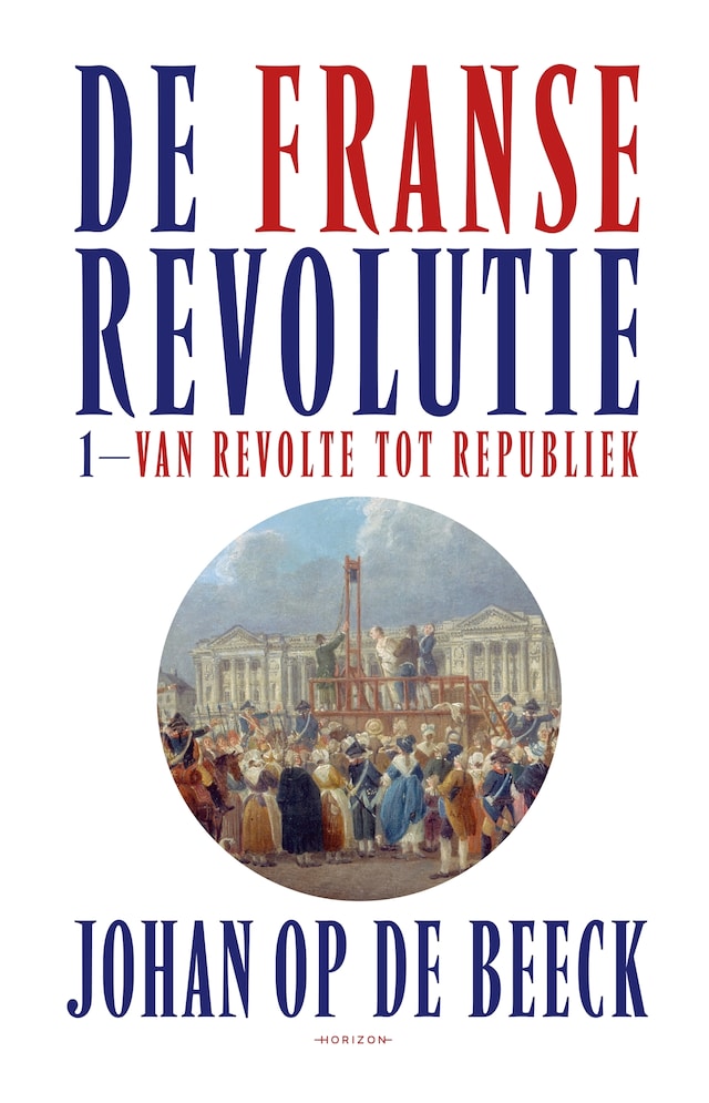 Boekomslag van De Franse Revolutie I