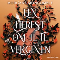 Een herfst om je te vergeven