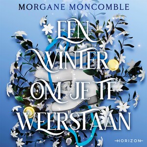 Een winter om je te weerstaan - luisterboek