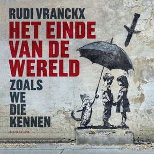 Het einde van de wereld zoals we die kennen - luisterboek