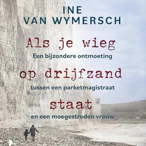 Als je wieg op drijfzand staat - luisterboek