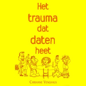 Het trauma dat daten heet - luisterboek
