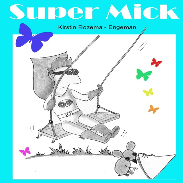 Okładka książki dla Super Mick