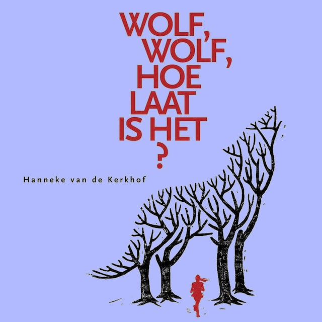 Book cover for Wolf, wolf hoe laat is het?