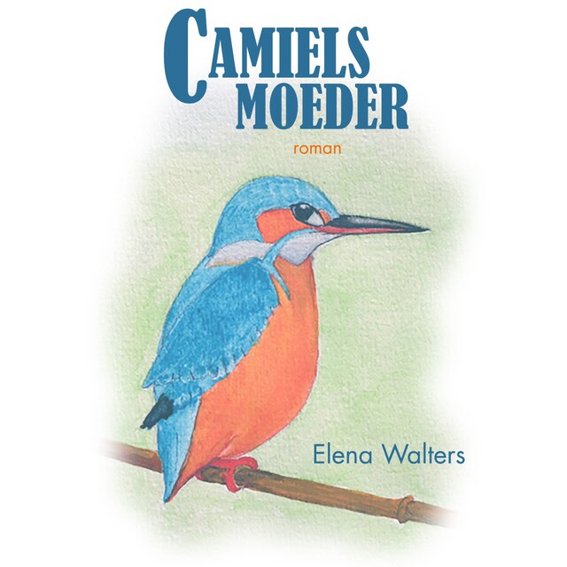 Buchcover für Camiels moeder