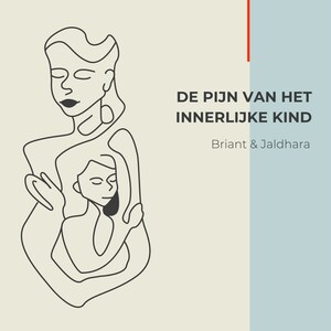 De pijn van het innerlijk kind - luisterboek