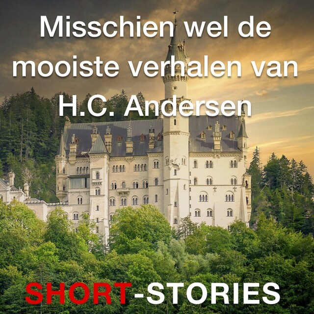 Copertina del libro per Misschien wel de mooiste verhalen van H.C. Andersen