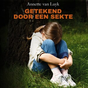 Getekend door een sekte - luisterboek