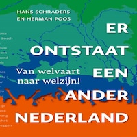 Er ontstaat een ander Nederland