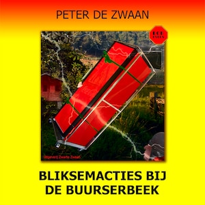 Bliksemacties bij de Buurserbeek - luisterboek