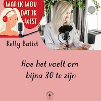 Hoe het voelt om bijna 30 te zijn