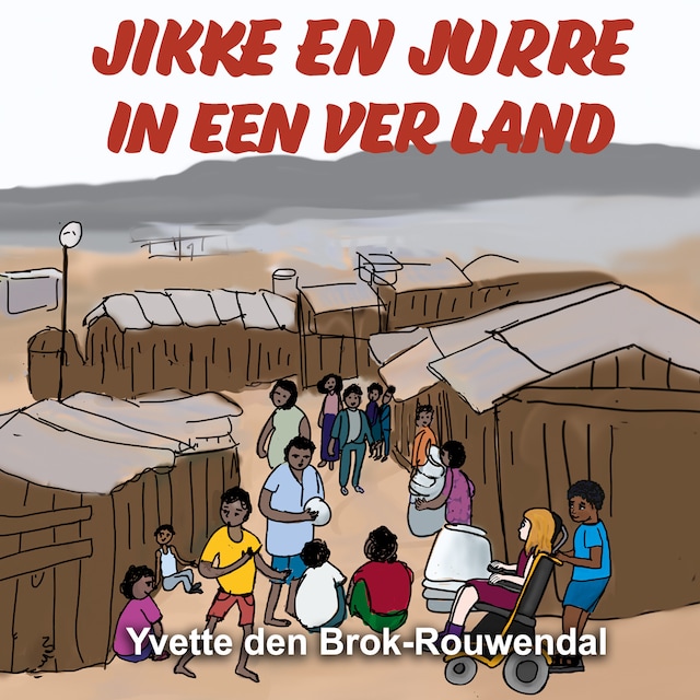 Book cover for Jikke en Jurre in een ver land