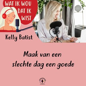 Maak van een slechte dag een goede - luisterboek