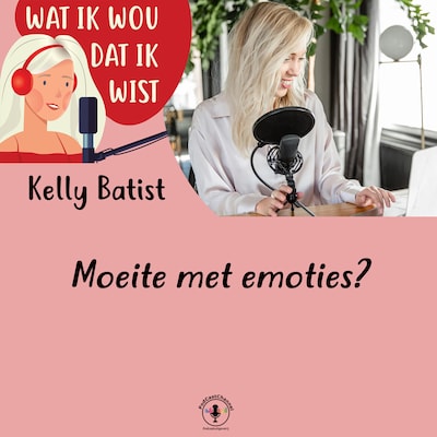Moeite met emoties?