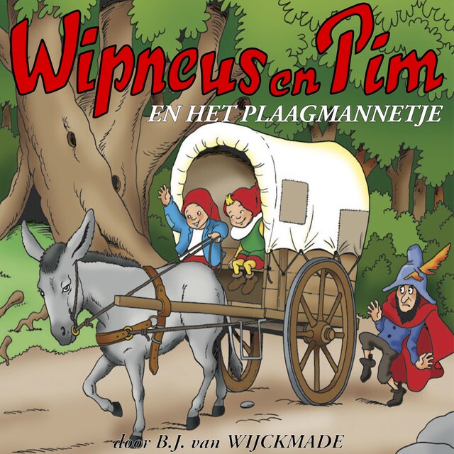 Couverture de livre pour Wipneus en Pim en het plaagmannetje