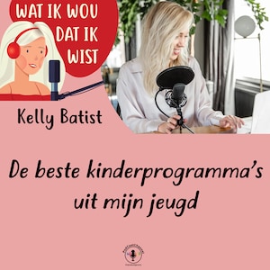 De beste kinderprogramma's uit mijn jeugd - luisterboek