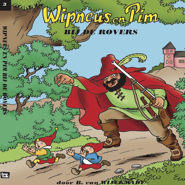 Boekomslag van Wipneus en Pim bij de rovers