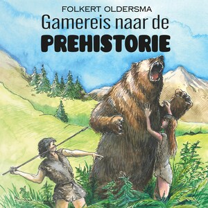 Gamereis naar de prehistorie - luisterboek