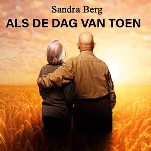Als de dag van toen - luisterboek