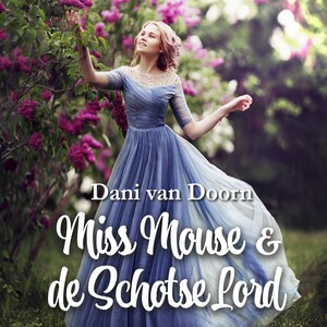 Miss Mouse en de Schotse Lord - luisterboek