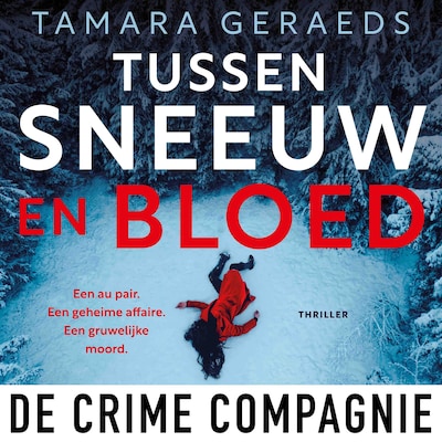 Tussen sneeuw en bloed - luisterboek