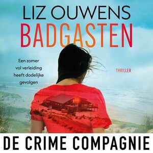 Badgasten - luisterboek
