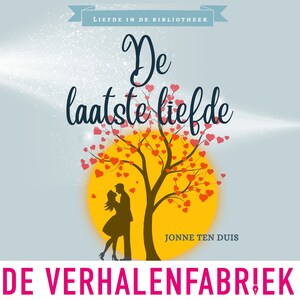 De laatste liefde - luisterboek