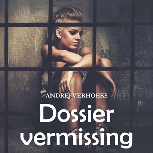 Dossier vermissing - luisterboek